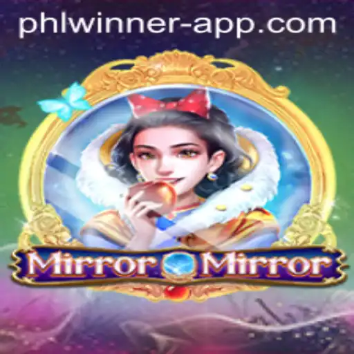 Discover the Exciting World of MirrorMirror with PHLWINner