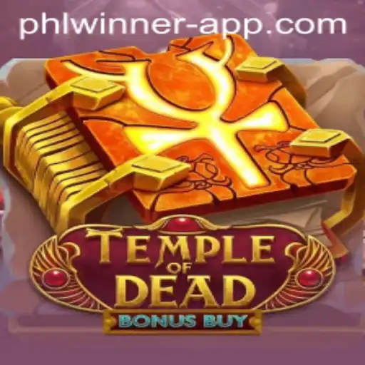 Discover the Exciting World of TempleofDeadBonusBuy with PHLWINner